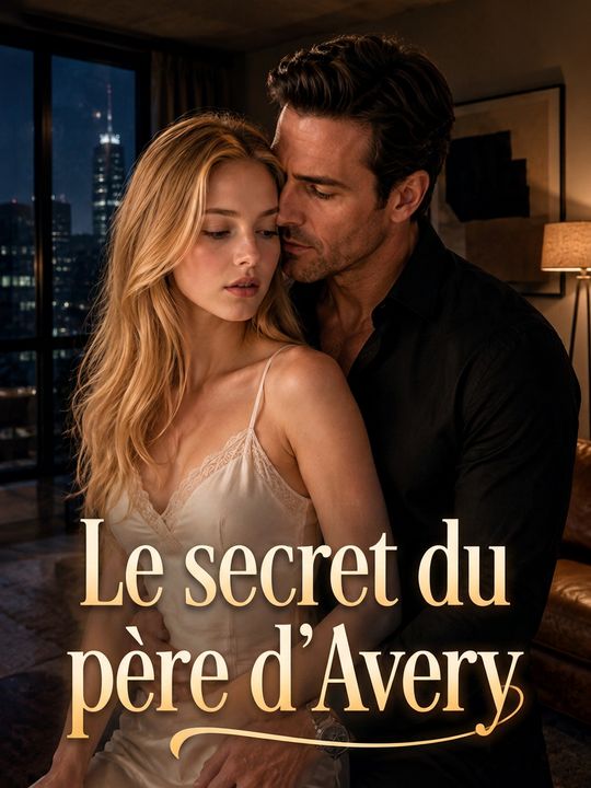 Le secret du père d'Avery