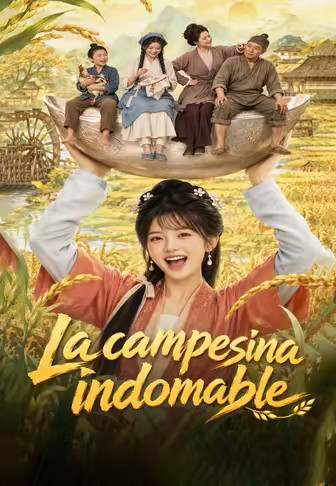 La campesina indomable