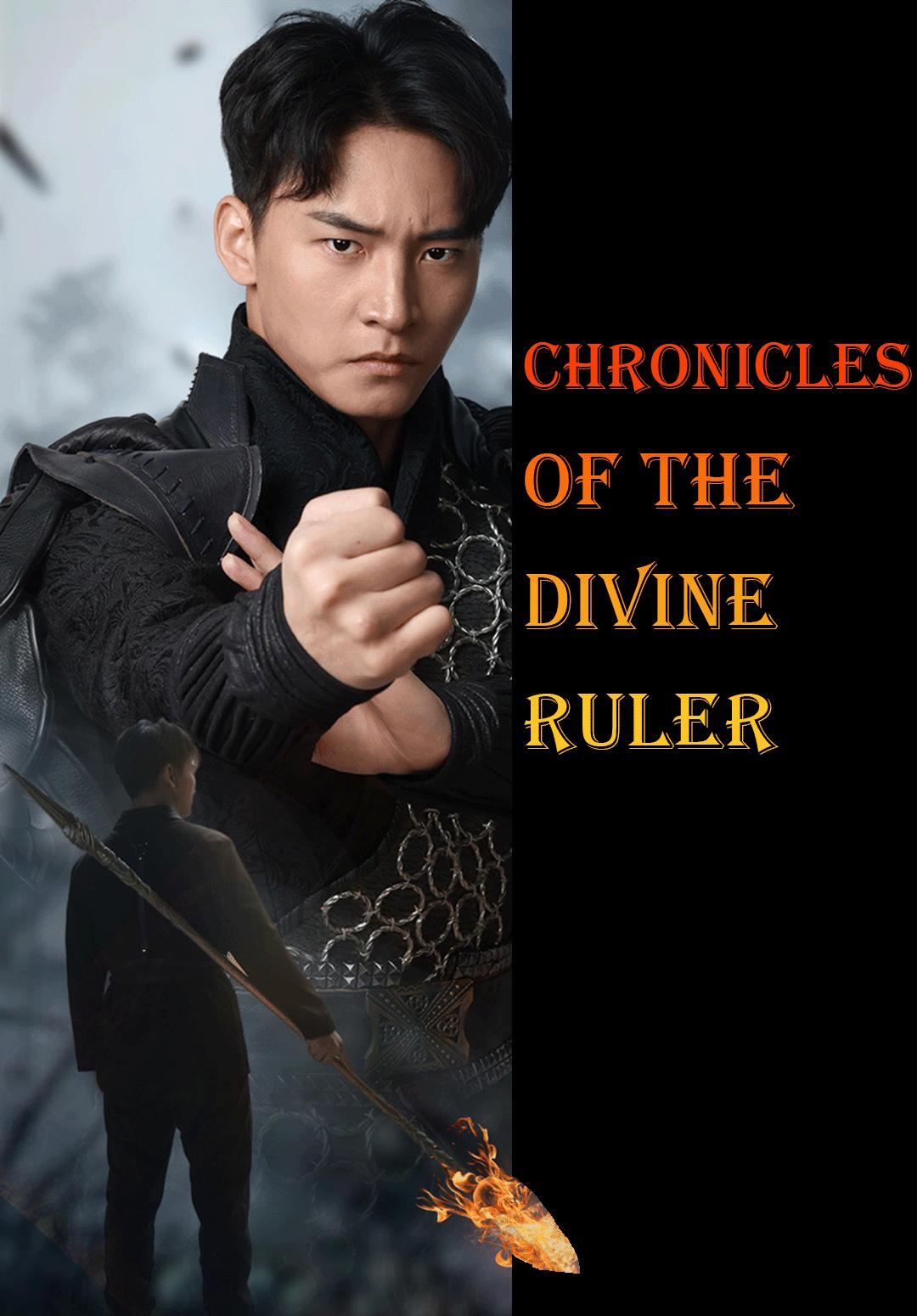 Chronicles of the Divine Ruler