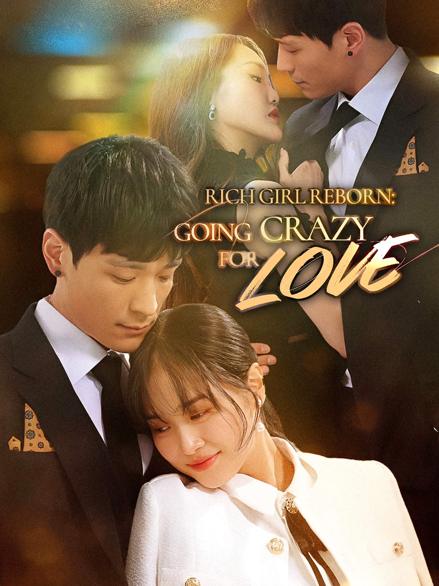 Rich Girl Reborn: Going Crazy for Love (2025)