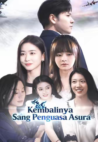 Kembalinya Sang Penguasa Asura