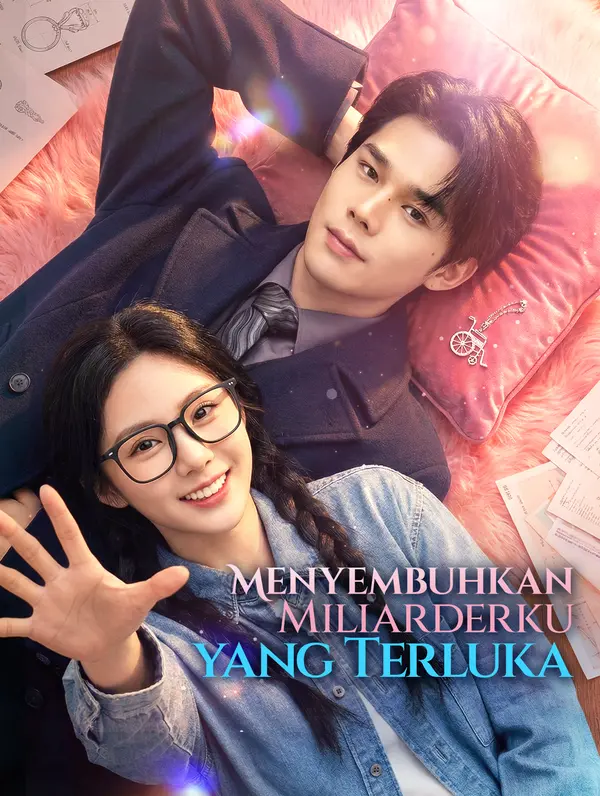 Menyembuhkan Miliarderku yang Terluka(Sulih Suara)