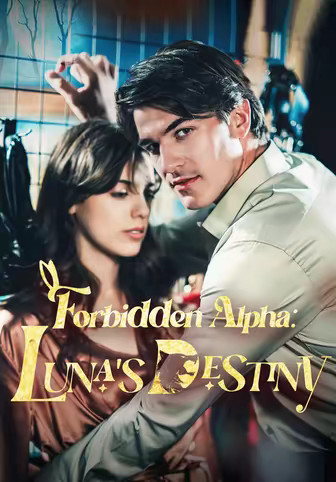 Forbidden Alpha：Luna's destiny