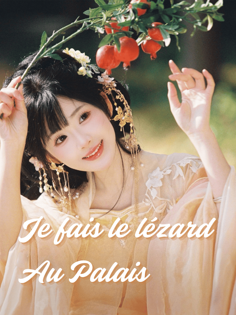 Je fais le lézard au palais