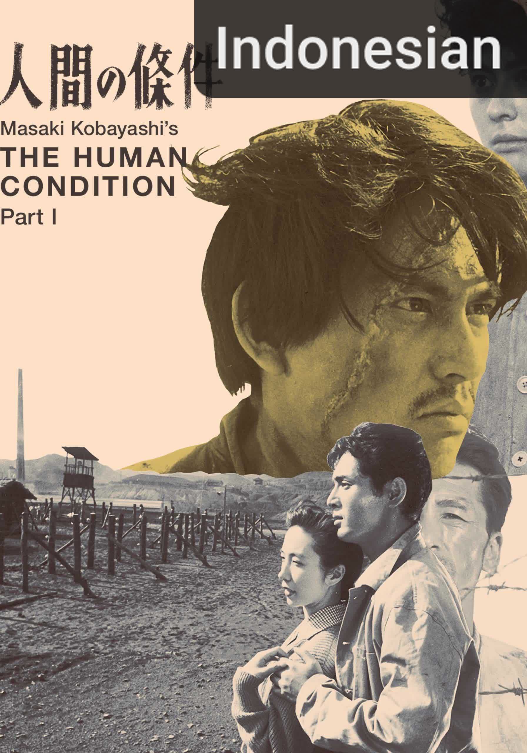 The Human Condition I: No Greater Love [Indonesian] (1959)