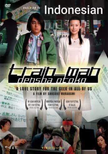 Densha otoko [Indonesian] (2005)