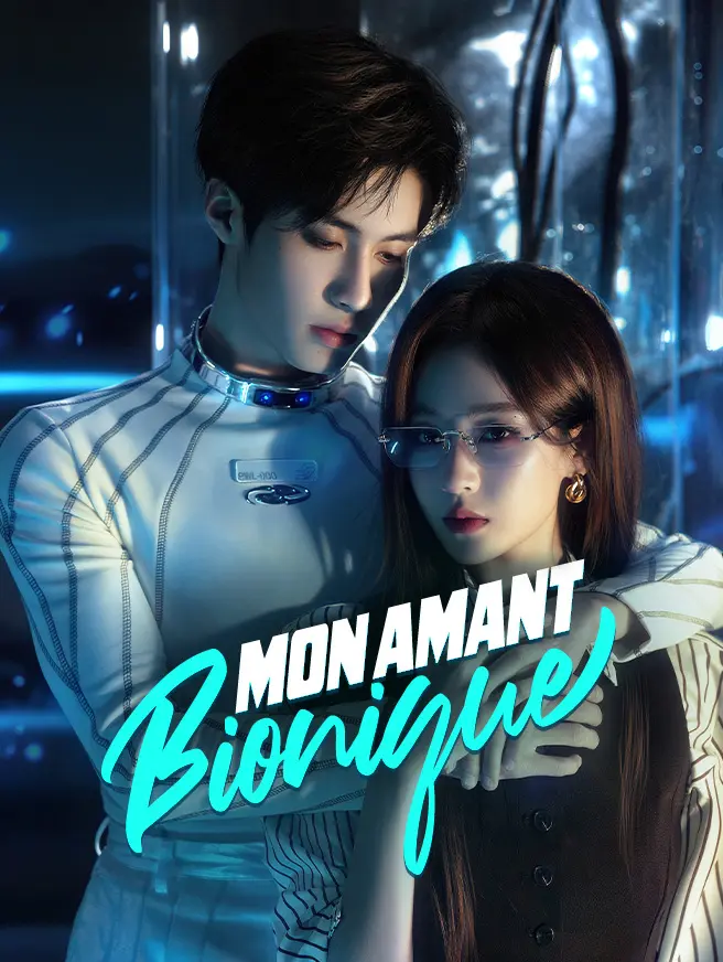 Mon Amant Bionique