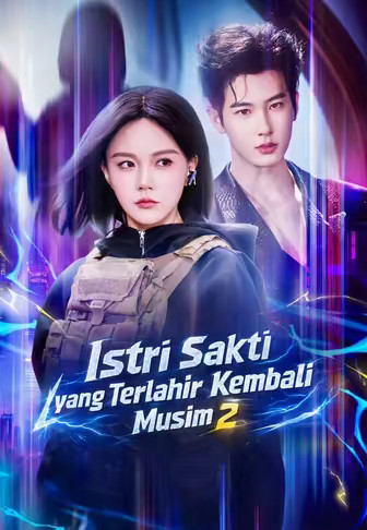 Istri Sakti yang Terlahir Kembali Musim 2