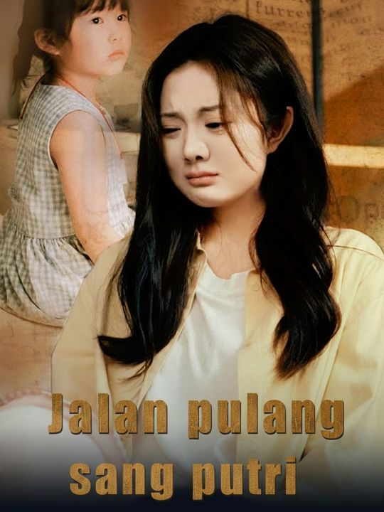 Jalan pulang sang putri