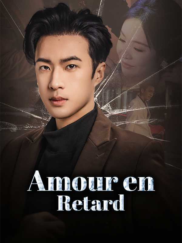 Amour en Retard