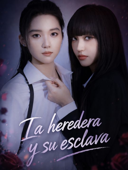 La heredera y su esclava