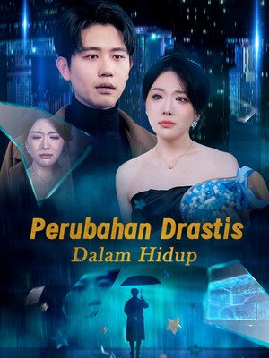 Perubahan Drastis Dalam Hidup
