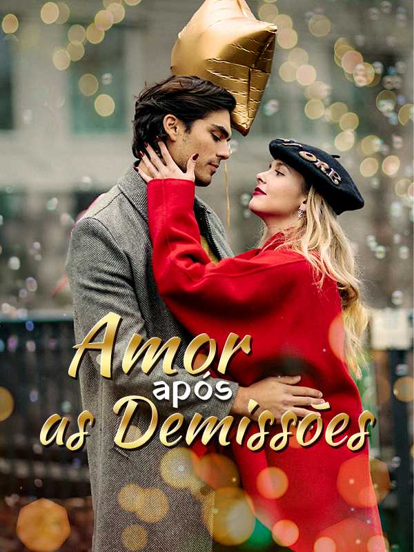 Amor após as Demissões