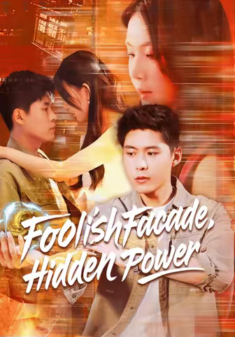 Foolish Facade, Hidden Power