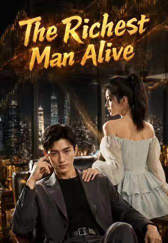 The Richest Man Alive