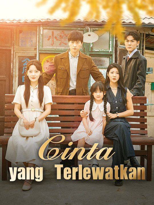 Cinta yang Terlewatkan (Sulih Suara)