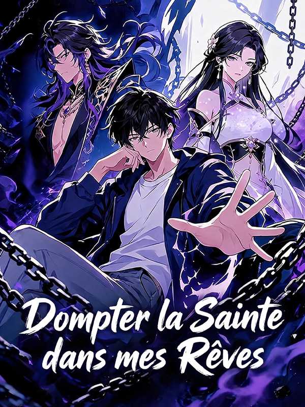 Dompter la Sainte dans mes Rêves