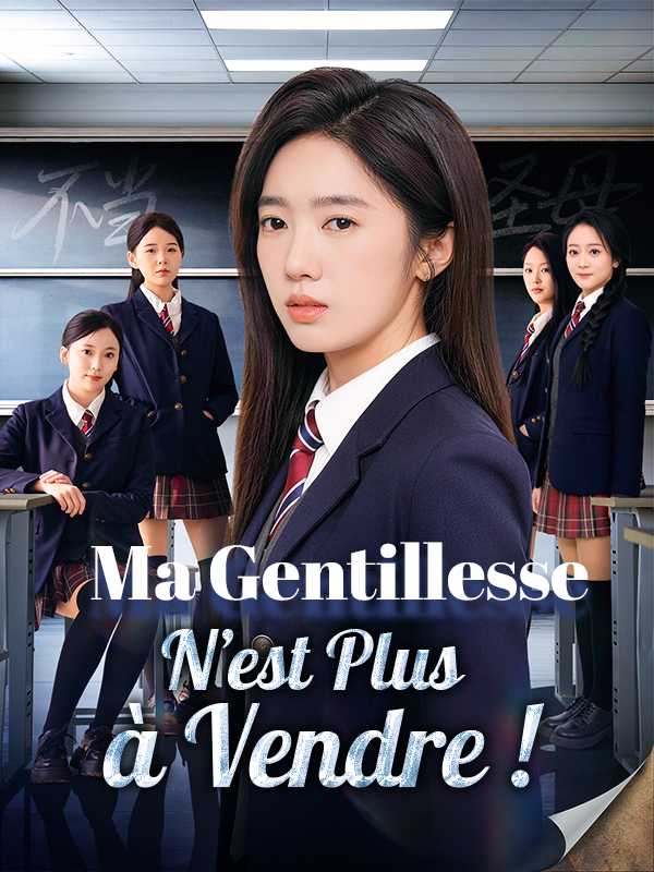 Ma Gentillesse N'est Plus à Vendre !