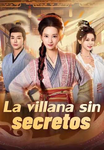 La villana sin secretos