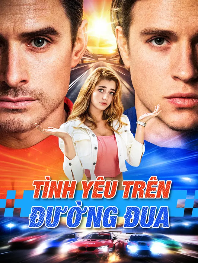 Tình Yêu Trên Đường Đua