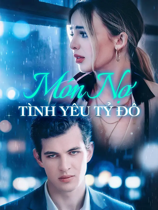 Món Nợ Tình Yêu Tỷ Đô