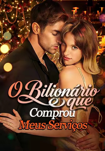 O Bilionário que Comprou Meus Serviços