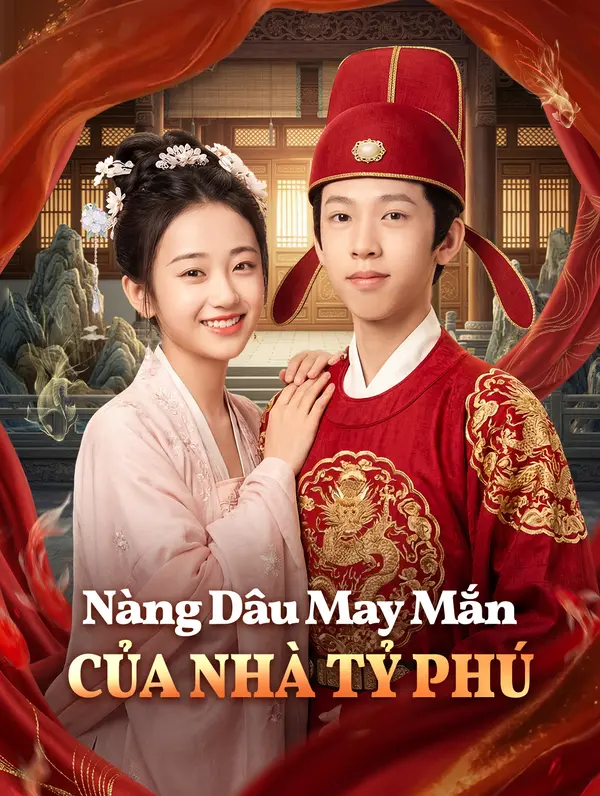 Nàng Dâu May Mắn Của Nhà Tỷ Phú(Phiên bản lồng tiếng)