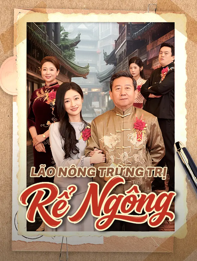 Lão Nông Trừng Trị Rể Ngông