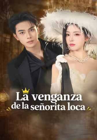 La venganza de la señorita loca