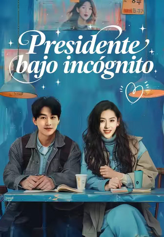 Presidente bajo incógnito