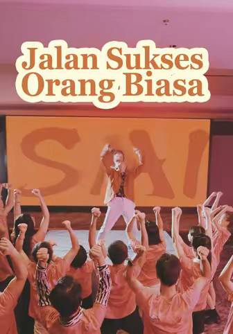 Jalan Sukses Orang Biasa