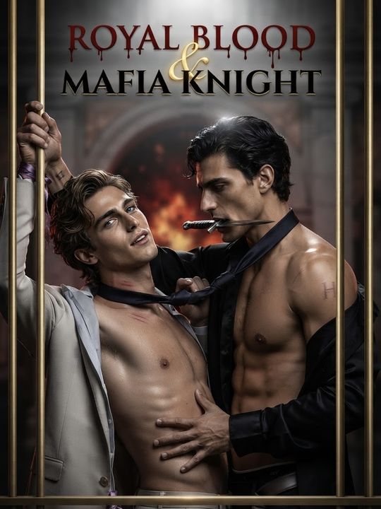 Royal Blood&Mafia Knight
