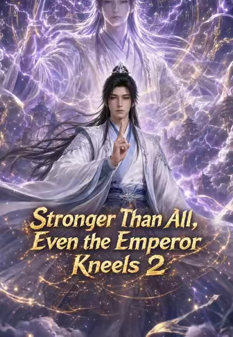 Stronger Than All, Even the Emperor Kneels 2
