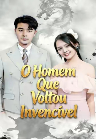 O Homem Que Voltou Invencível