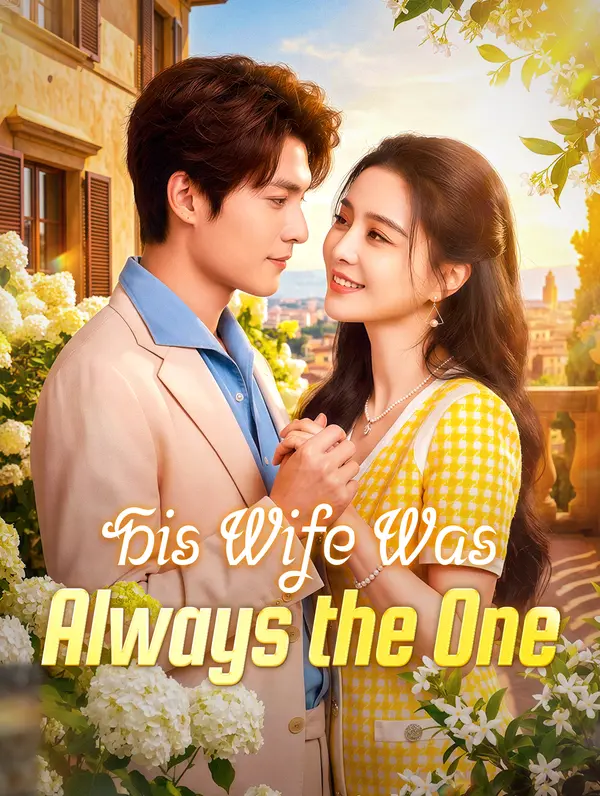 His Wife Was Always the One