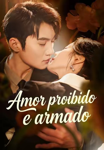Amor proibido e armado