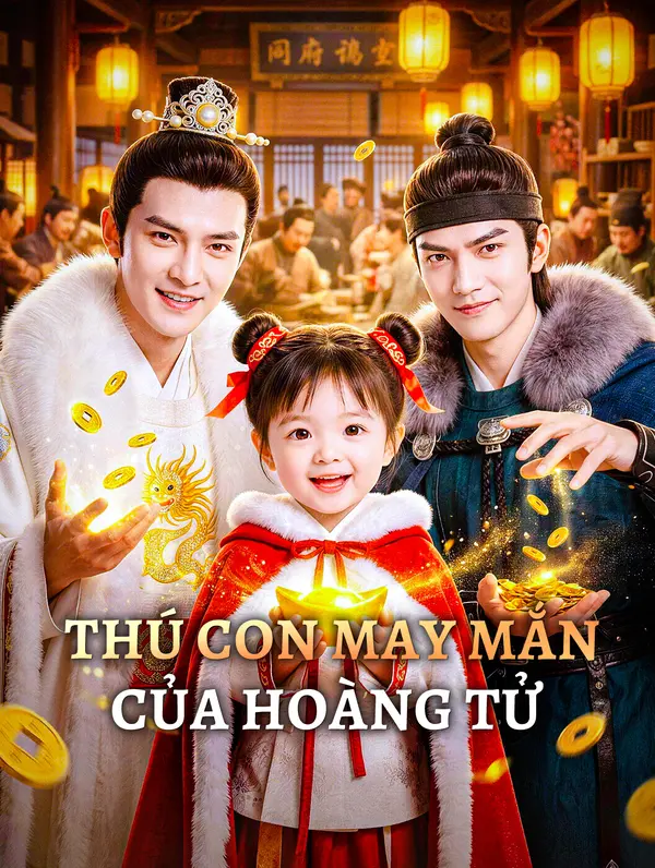 Thú Con May Mắn Của Hoàng Tử
