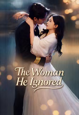 The Woman He Ignored