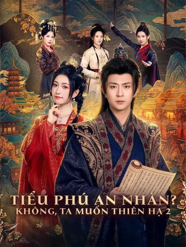 Tiểu Phú An Nhàn? Không, Ta Muốn Thiên Hạ 2