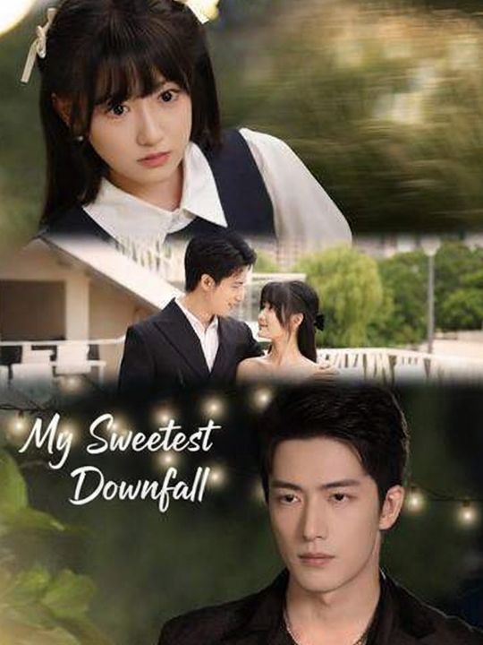 My Sweetest Downfall