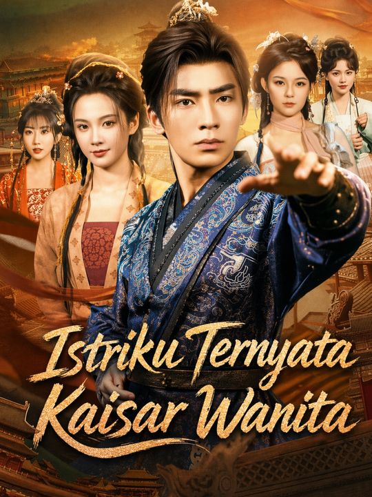 Istriku Ternyata Kaisar Wanita