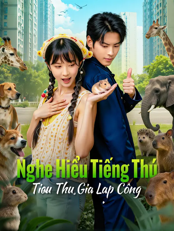 Nghe Hiểu Tiếng ThúTiểu Thư Giả Lập Công(Phiên bản lồng tiếng)
