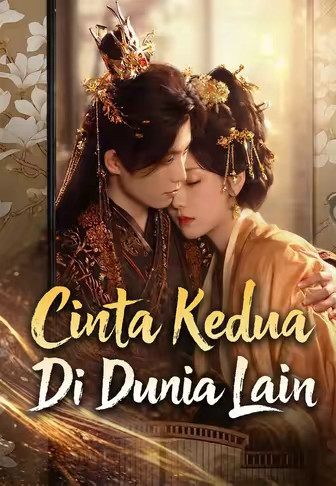 Cinta Kedua Di Dunia Lain