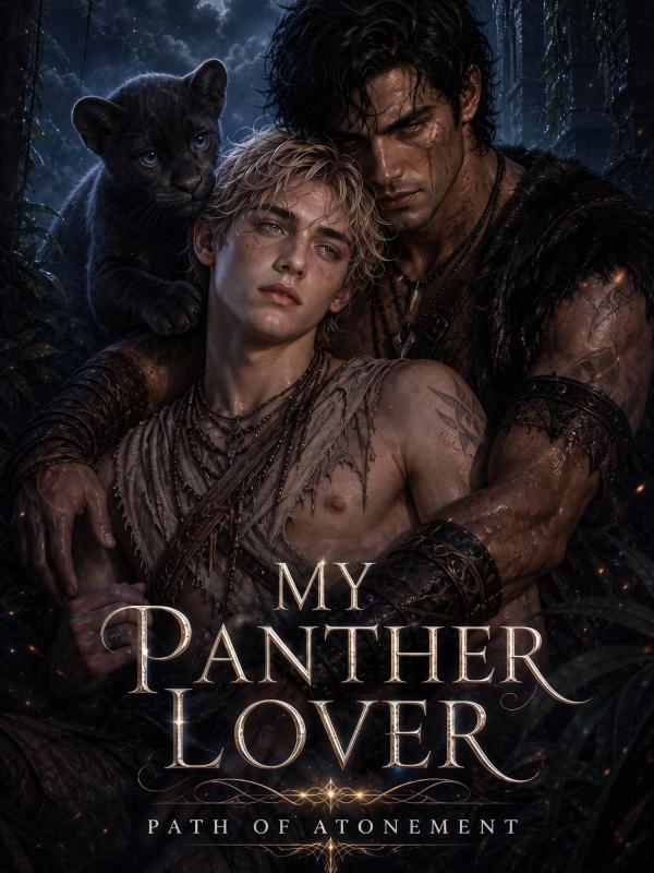 My Panther Lover：Path of Atonement