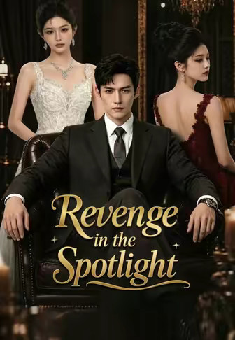 Revenge in the Spotlight