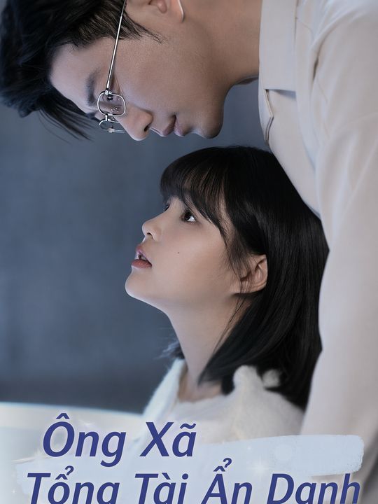 Ông Xã Tổng Tài Ẩn Danh