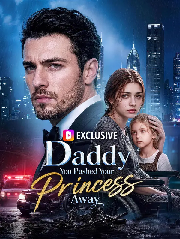 Daddy, You Pushed Your Princess Away