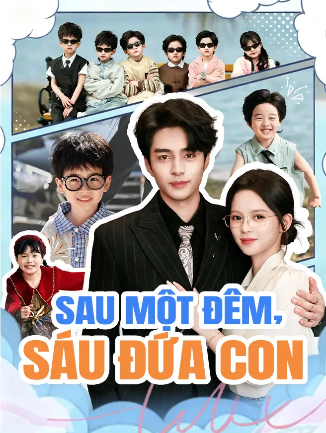 Sau Một Đêm, Sáu Đứa Con