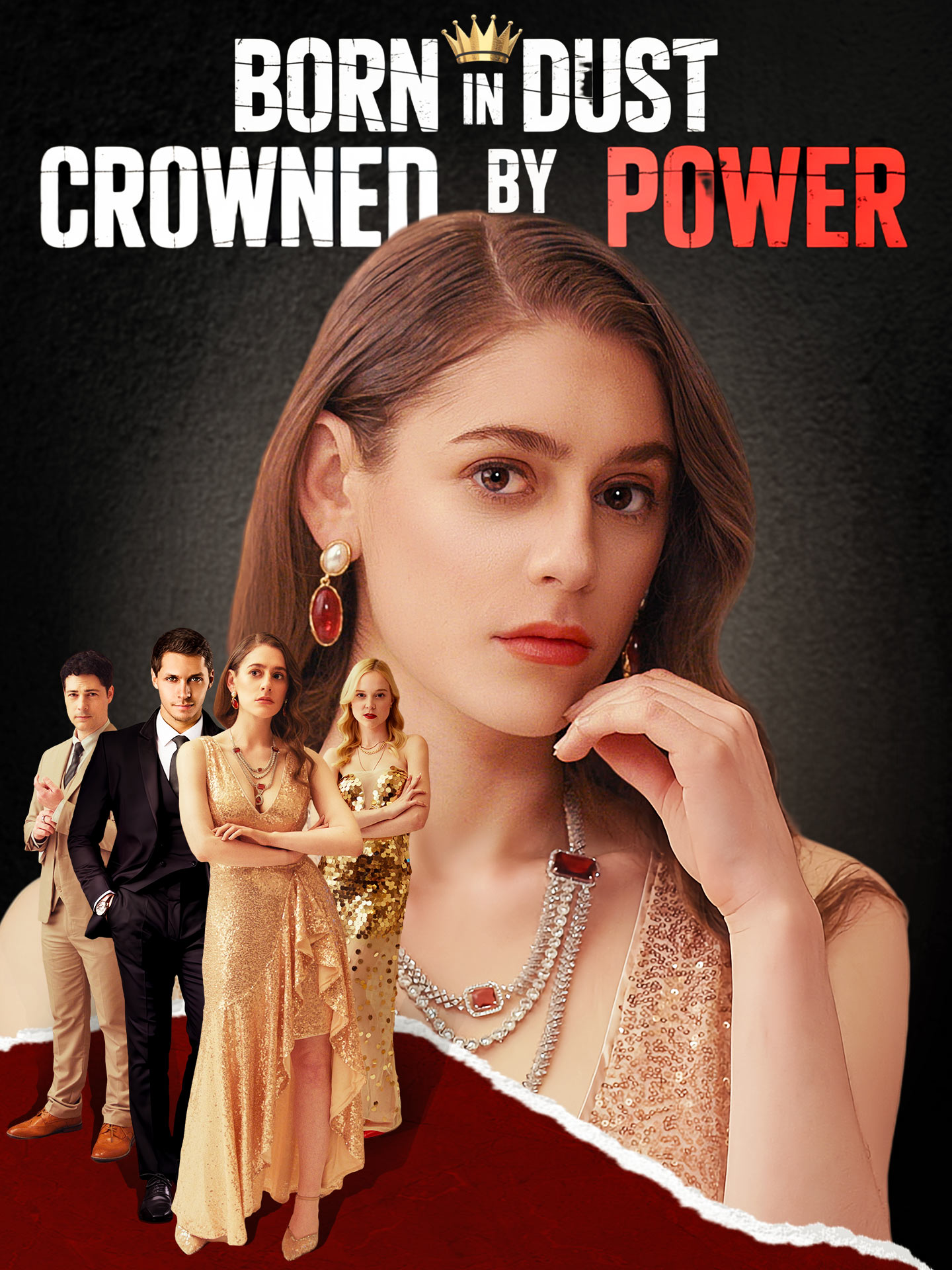 Born in Dust Crowned by Power