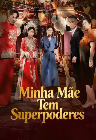 Minha Mãe Tem Superpoderes